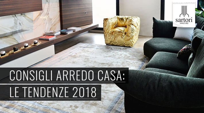 Consigli-Arredo-Casa_Le-Tendenze-2018.jpg