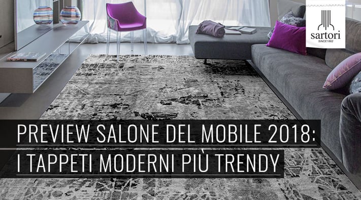 Preview-Salone-Del-Mobile-2018_I-Tappeti-Moderni-Più-Trendy.jpg