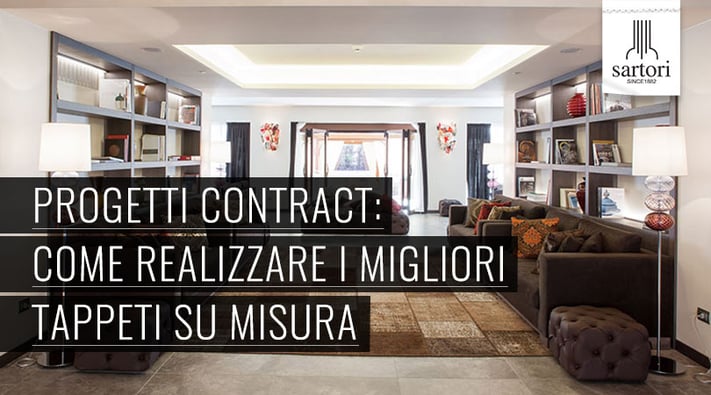 Progetti-Contract_Come-Realizzare-I-Migliori-Tappeti-Su-Misura.jpg