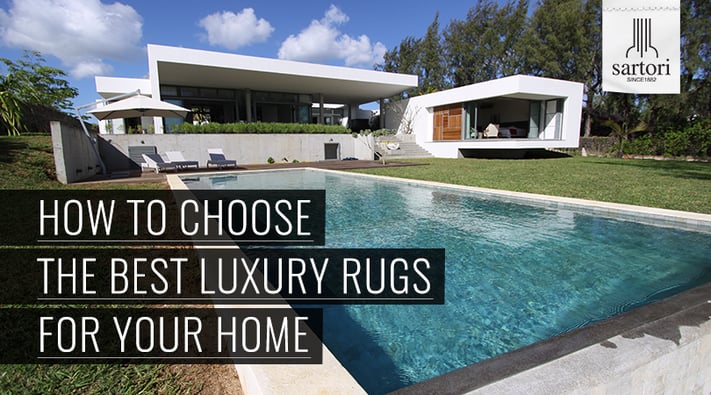How-To-Choose-The-Best-Luxury-Rugs-For-Your-Home.png