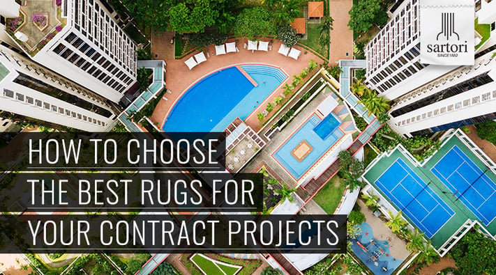 How-To-Choose-The-Best-Rugs-For-Your-Contract-Projects.png