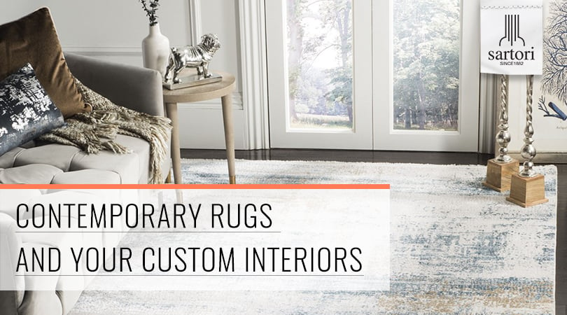 Contemporary Rugs and Your Custom Interiors