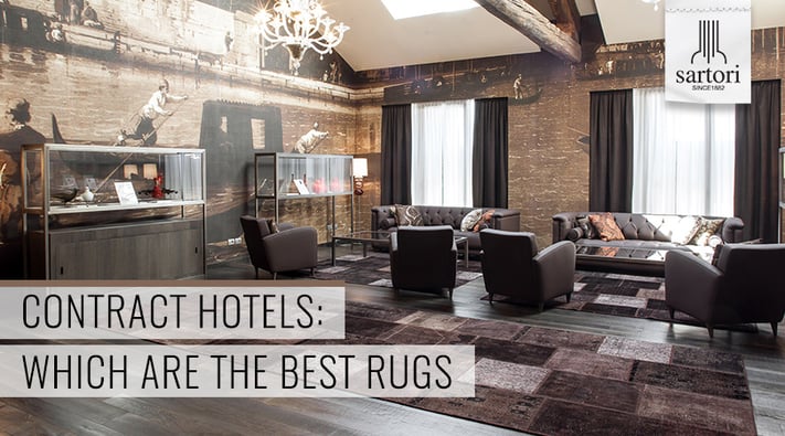 Contract Hotels Which are the best Rugs