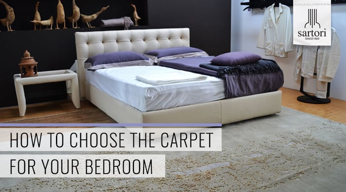 How to Choose the Carpet for your Bedroom