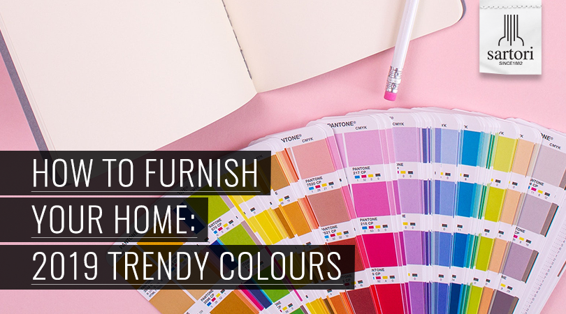 How-To-Furnish-Your-Home--2019-Trendy-Colours