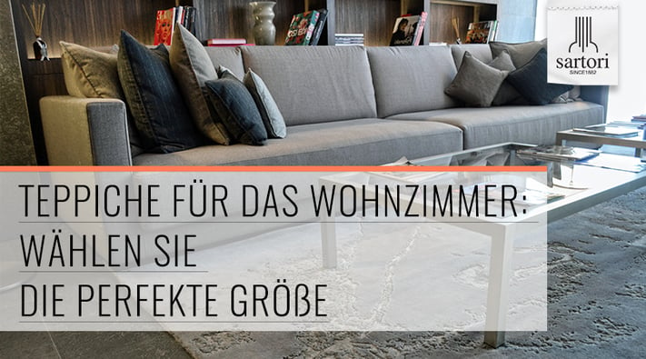 Teppiche für das Wohnzimmer Wählen Sie die perfekte Größe