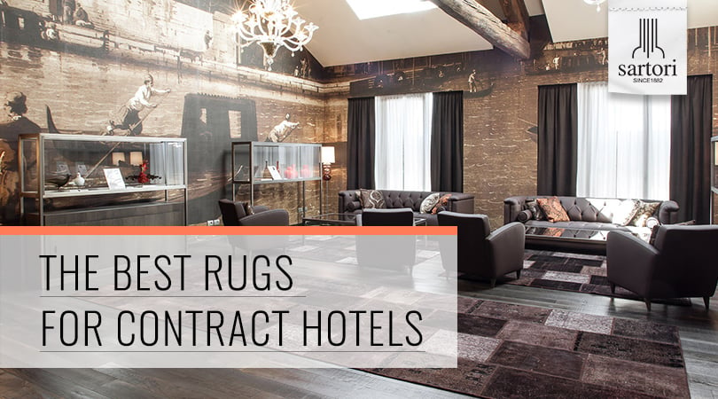 The Best Rugs For Contract Hotels
